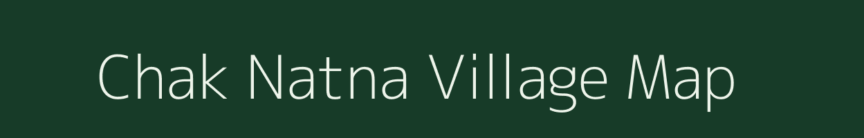 Chak Natna village map in West Bengal