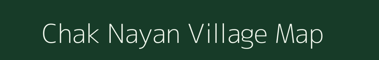 Chak Nayan village map in West Bengal