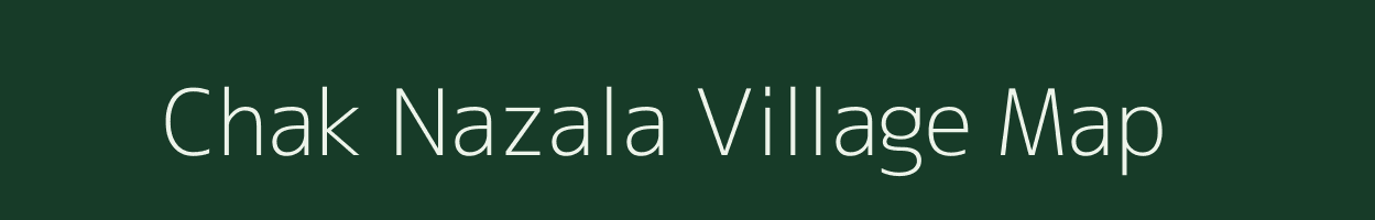 Chak Nazala village map in Jammu & Kashmir