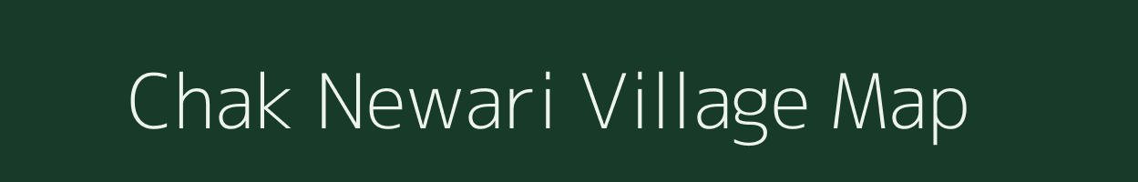 Chak Newari village map in Uttar Pradesh