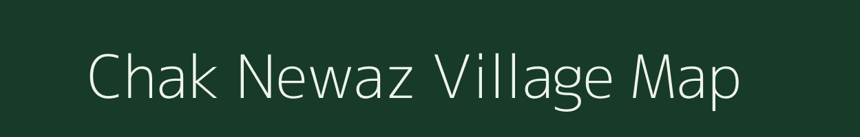Chak Newaz village map in Uttar Pradesh