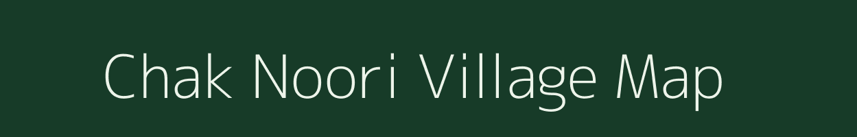 Chak Noori village map in Uttar Pradesh