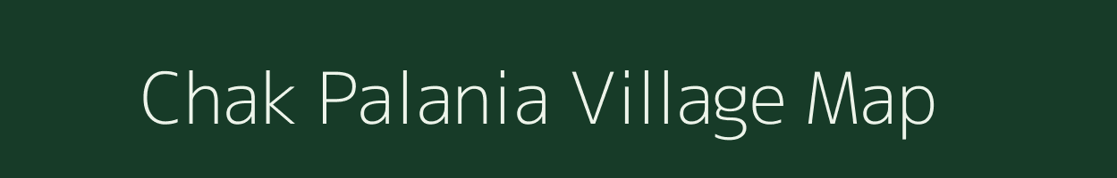 Chak Palania village map in West Bengal