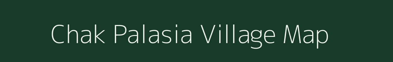 Chak Palasia village map in West Bengal