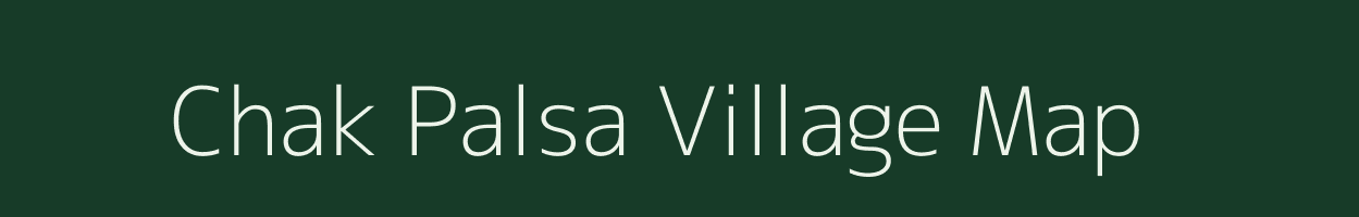 Chak Palsa village map in West Bengal