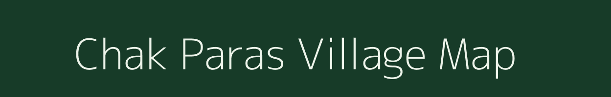 Chak Paras village map in Uttar Pradesh
