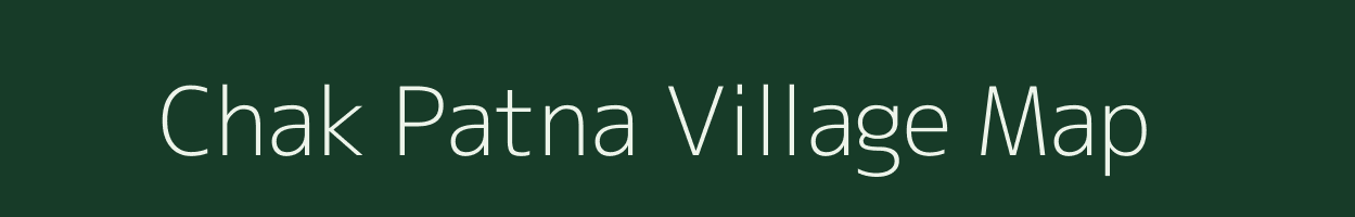 Chak Patna village map in West Bengal