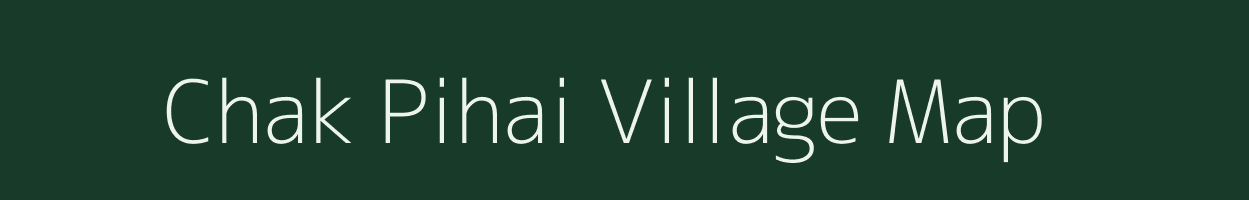 Chak Pihai village map in Uttar Pradesh