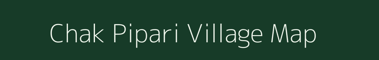 Chak Pipari village map in Maharashtra