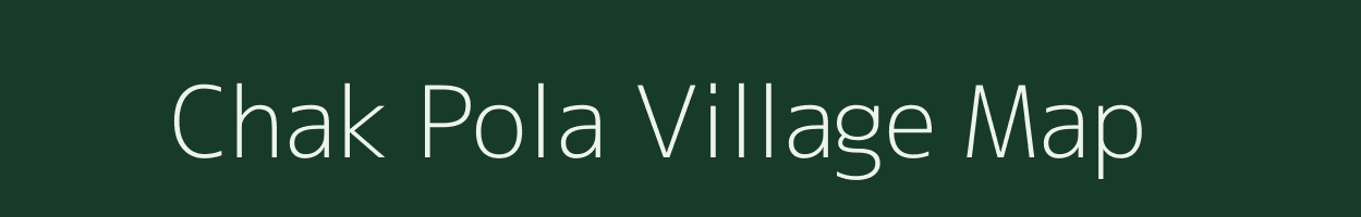 Chak Pola village map in Rajasthan