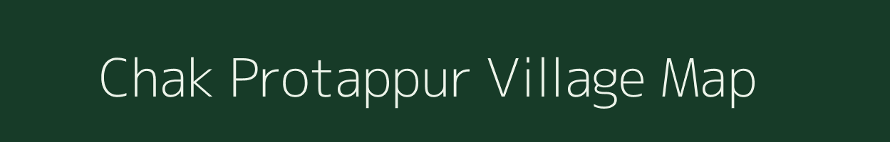 Chak Protappur village map in West Bengal