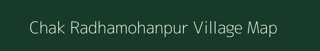 Chak Radhamohanpur village map in West Bengal