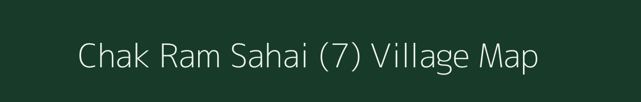 Chak Ram Sahai (7) village map in Punjab