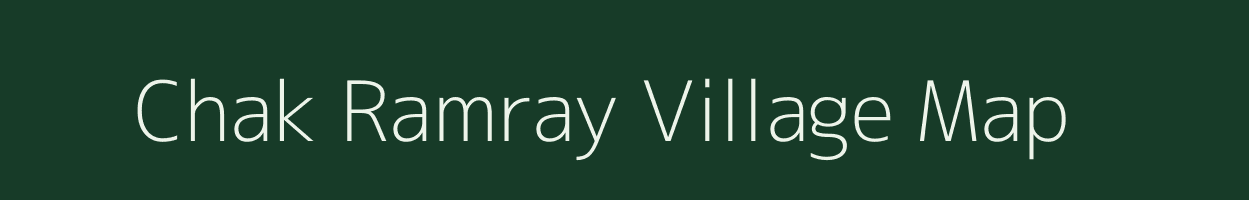 Chak Ramray village map in West Bengal