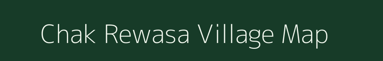 Chak Rewasa village map in Rajasthan