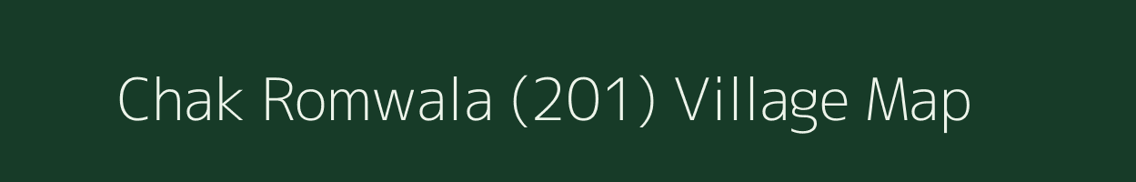 Chak Romwala (201) village map in Punjab