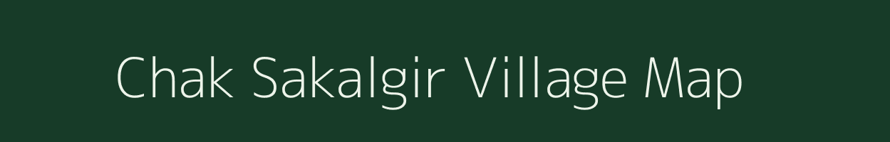 Chak Sakalgir village map in Uttar Pradesh