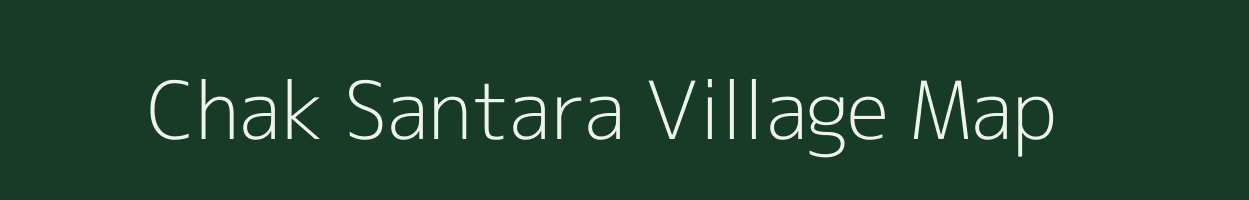 Chak Santara village map in Rajasthan