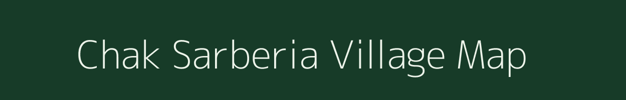 Chak Sarberia village map in West Bengal