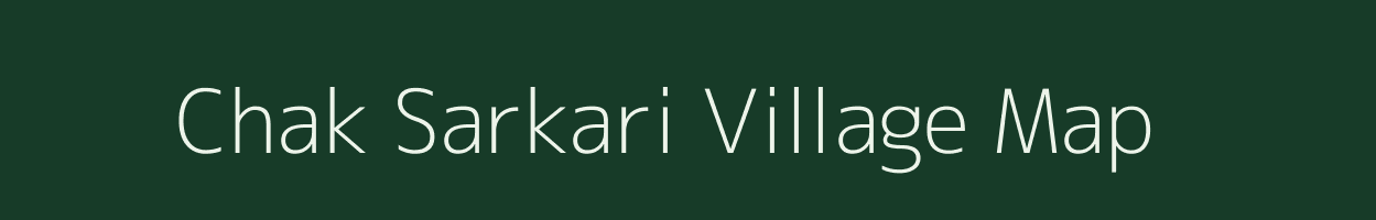 Chak Sarkari village map in Jammu & Kashmir