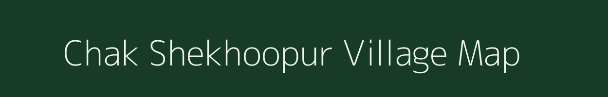 Chak Shekhoopur village map in Uttar Pradesh