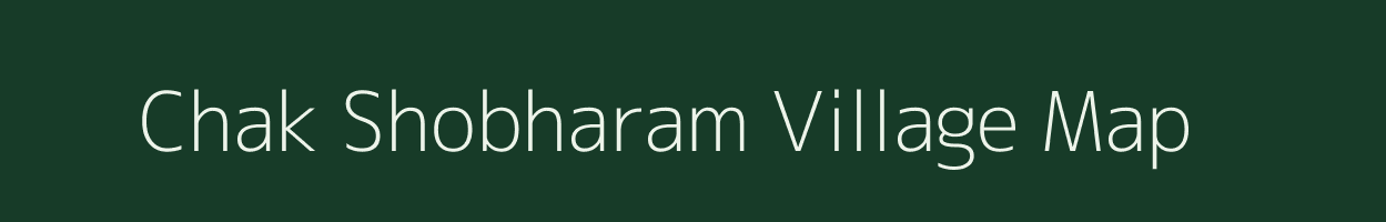 Chak Shobharam village map in Uttar Pradesh