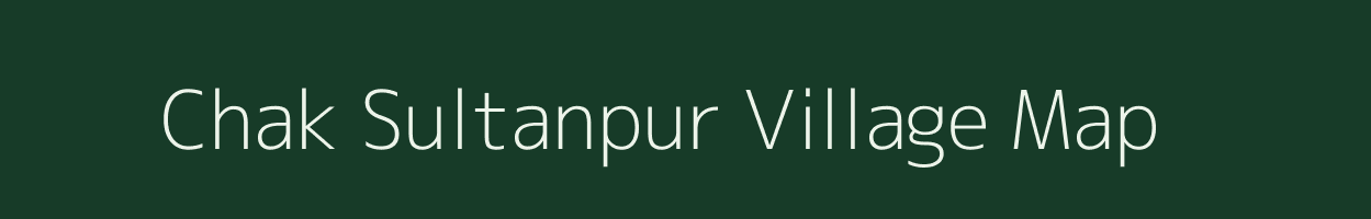 Chak Sultanpur village map in West Bengal