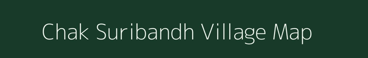 Chak Suribandh village map in Jharkhand