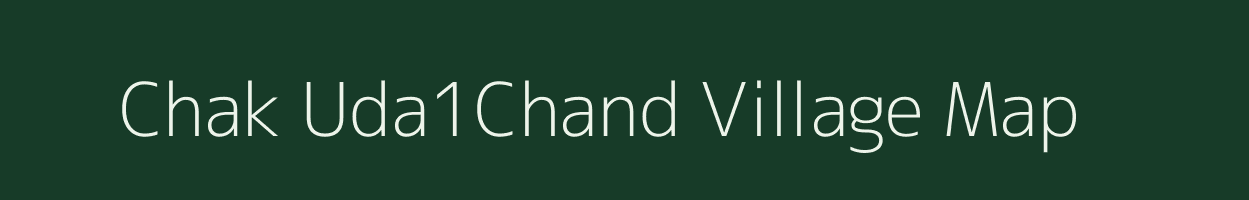 Chak Uda1Chand village map in Uttar Pradesh