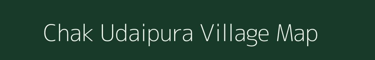 Chak Udaipura village map in Rajasthan