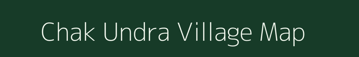 Chak Undra village map in Rajasthan