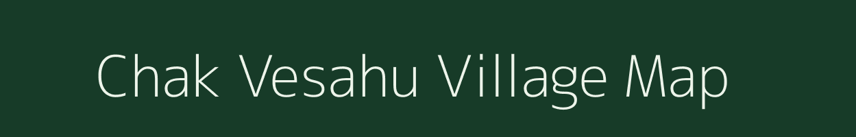 Chak Vesahu village map in Uttar Pradesh