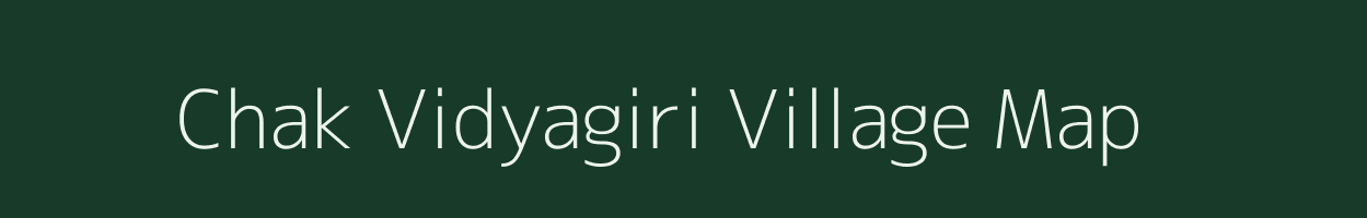 Chak Vidyagiri village map in Uttar Pradesh