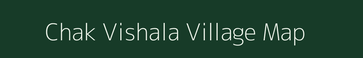 Chak Vishala village map in Rajasthan