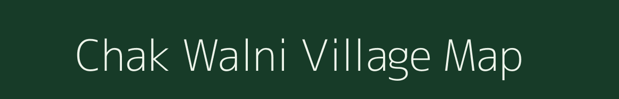 Chak Walni village map in Maharashtra