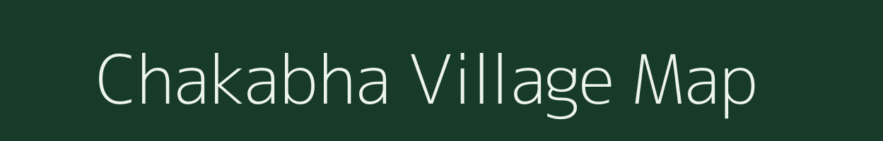 Chakabha village map in Assam