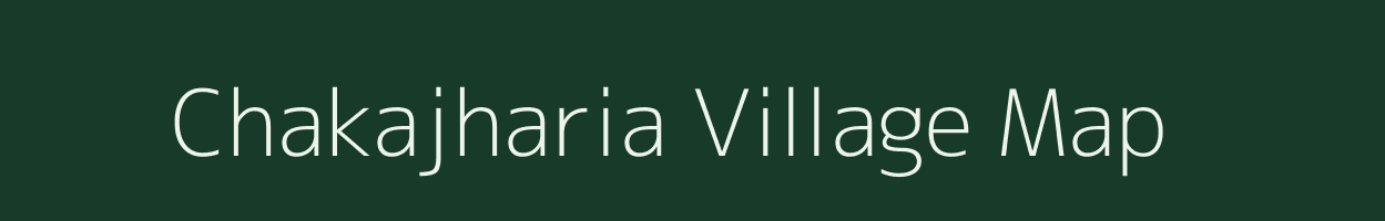 Chakajharia village map in West Bengal