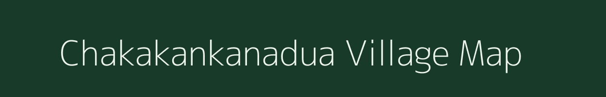 Chakakankanadua village map in Odisha