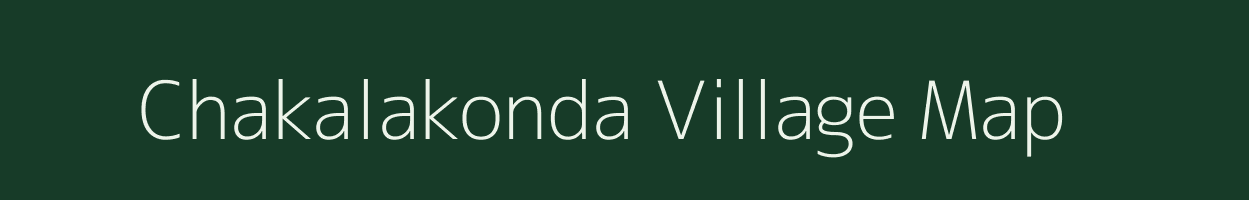Chakalakonda village map in Andhra Pradesh
