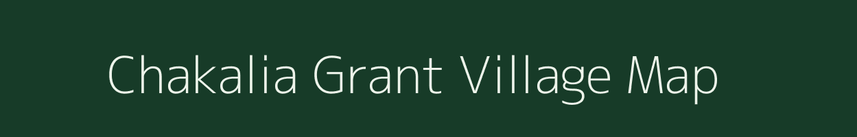 Chakalia Grant village map in Assam