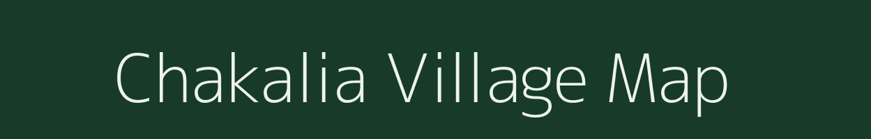 Chakalia village map in Assam