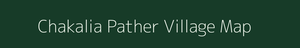 Chakalia Pather village map in Assam