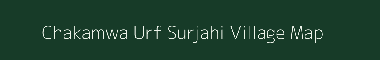 Chakamwa Urf Surjahi village map in Uttar Pradesh