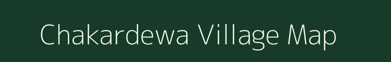 Chakardewa village map in Uttar Pradesh