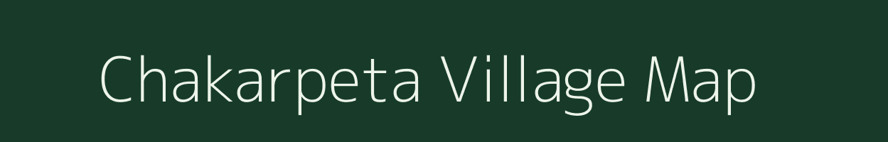 Chakarpeta village map in Bihar