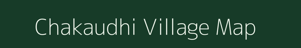 Chakaudhi village map in Uttar Pradesh