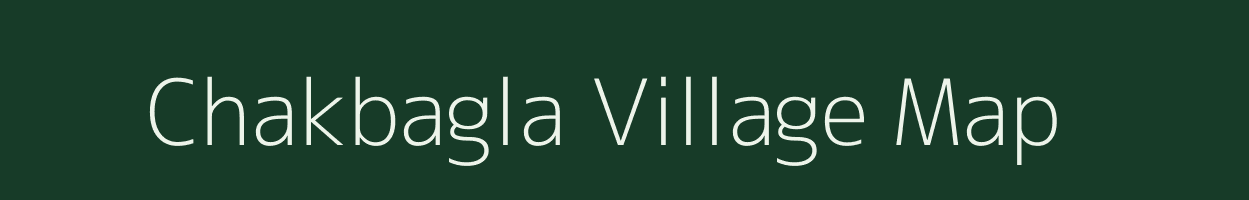 Chakbagla village map in Uttar Pradesh