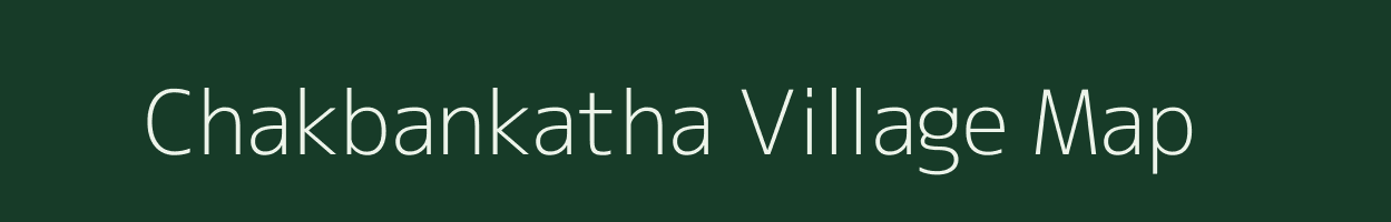 Chakbankatha village map in Uttar Pradesh