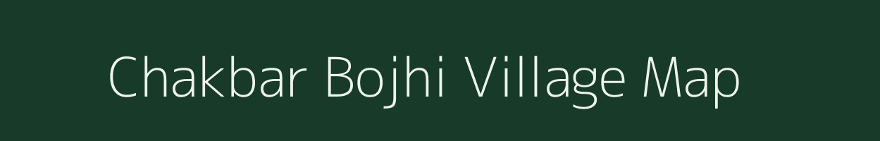 Chakbar Bojhi village map in Uttar Pradesh