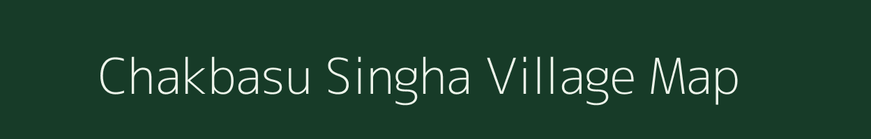 Chakbasu Singha village map in Jharkhand